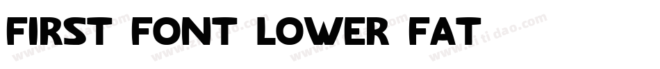 First font lower fat字体转换